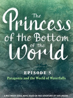 cover image of The Princess of the Bottom of the World (Episode 5)